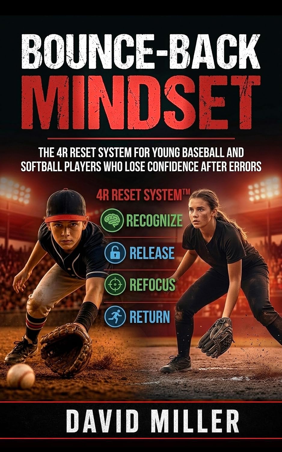 capítulo por capítulo baixar Bounce-Back Mindset: Baseball & Softball: The 4R Reset System for Young Baseball and Softball Players Who Lose Confidence After Errors (English Edition)