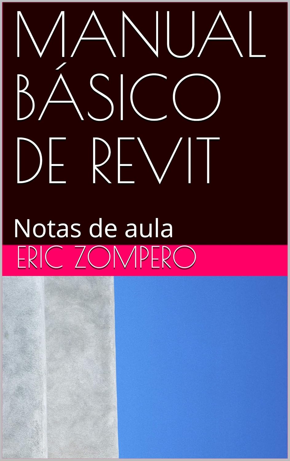 capítulo por capítulo baixar MANUAL BÁSICO DE REVIT: Notas de aula