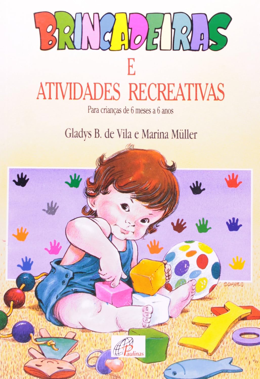 capítulo por capítulo baixar Brincadeiras E Atividades Recreativas Para Crianças De 6 Meses A 6 Anos