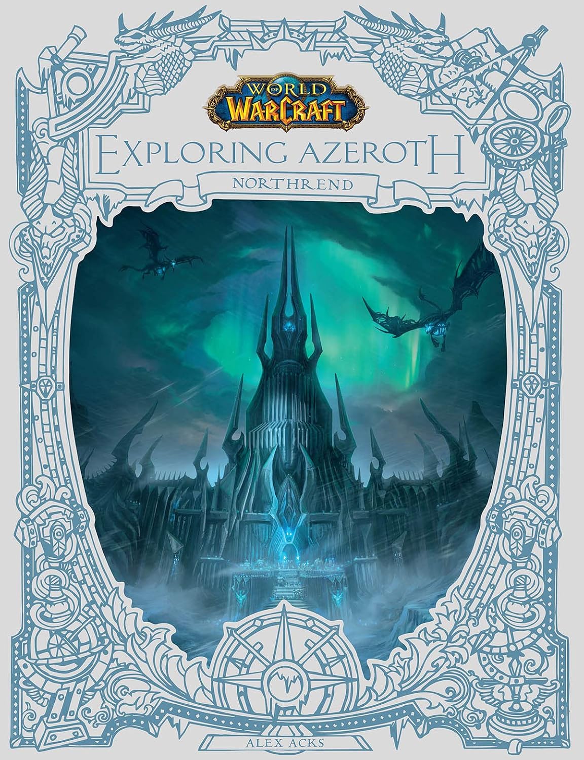World of Warcraft: Exploring Azeroth: Northrend (Exploring Azeroth, 3)- English edition baixar livro de graça