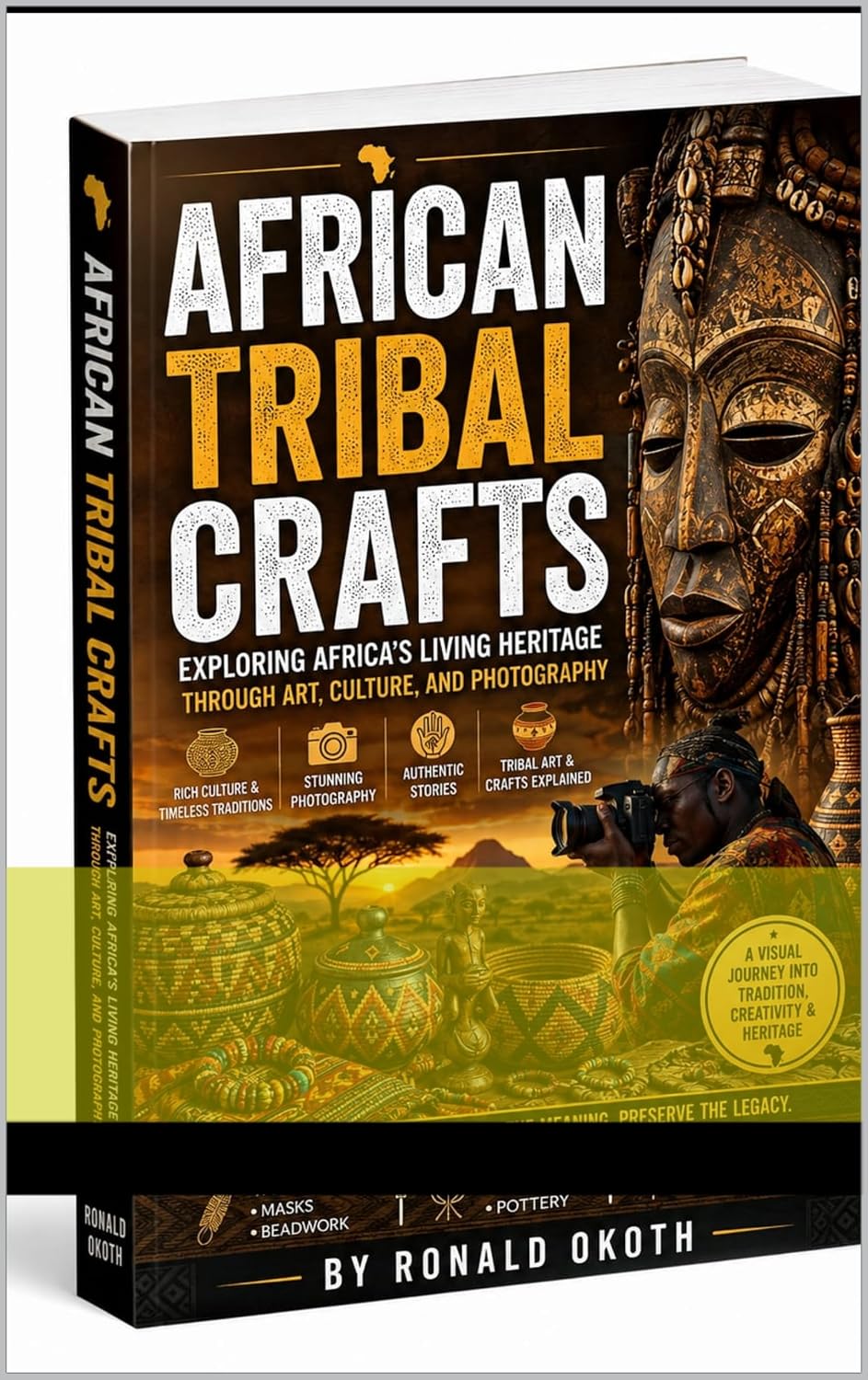 capítulo por capítulo baixar African Tribal Crafts: African Tribal Crafts: Exploring Africa’s Living Heritage Through Art, Culture, and Photography (1. African Heritage Collection... and History of Africa) (English Edition)