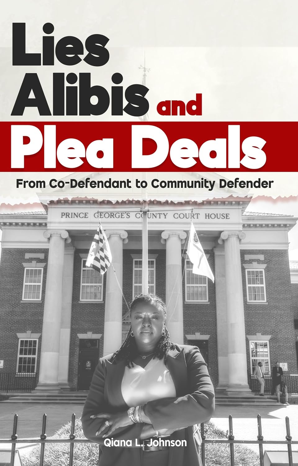 ler totalmente Lies, Alibis, and Plea Deals: From Co-Defendant to Community Defender (English Edition)