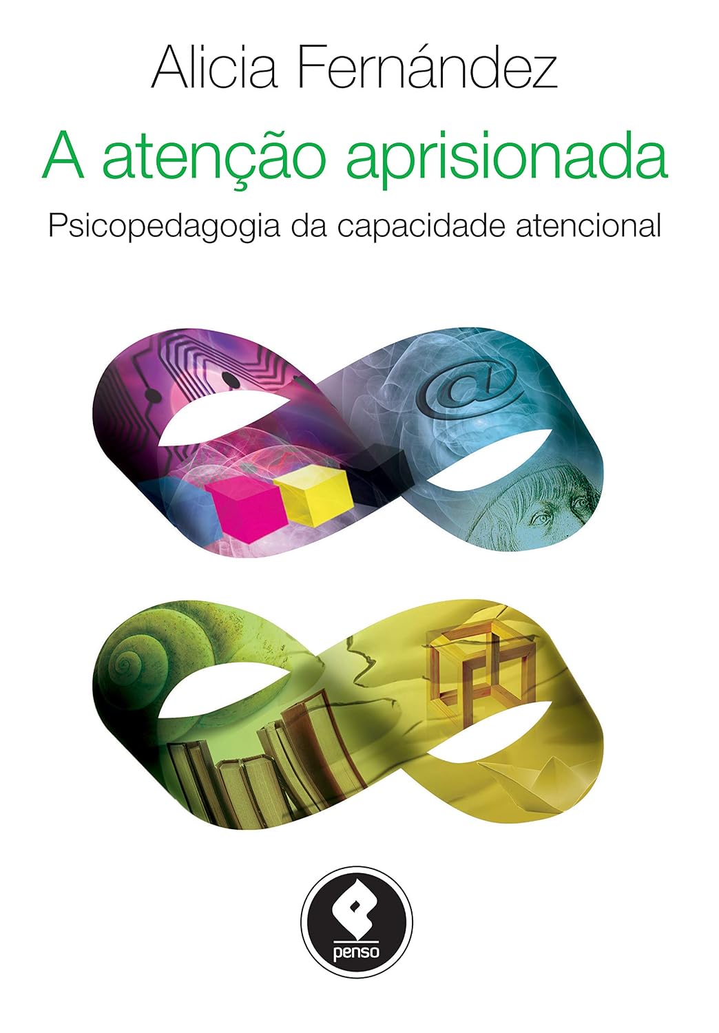 ler totalmente A Atenção Aprisionada: Psicopedagogia da Capacidade Atencional
