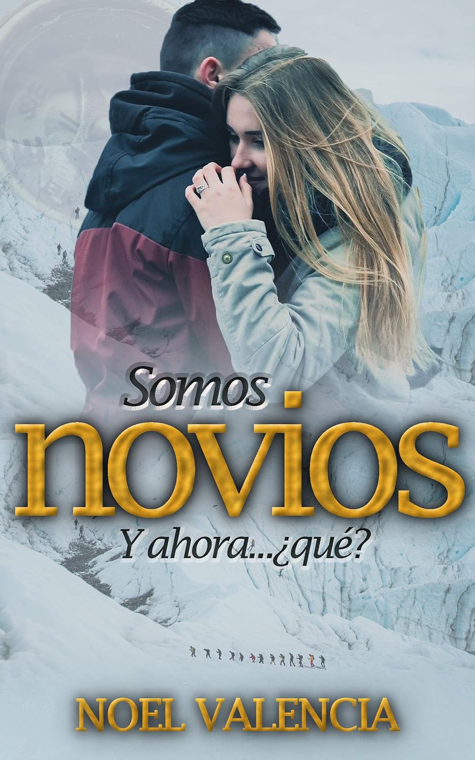 ler totalmente Somos novios: ¿Y ahora qué? (Spanish Edition)