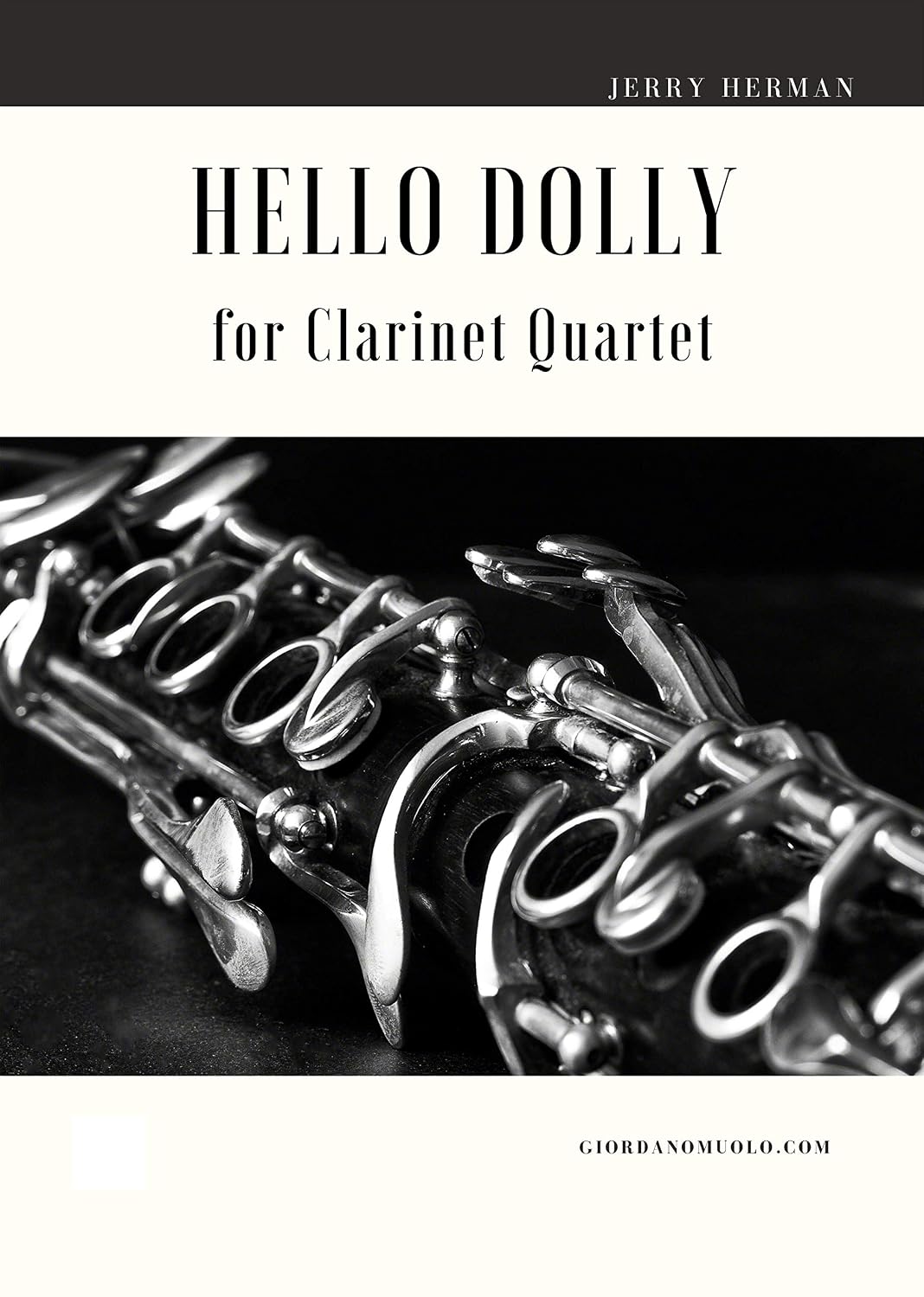 Hello Dolly for Clarinet Quartet (English Edition)