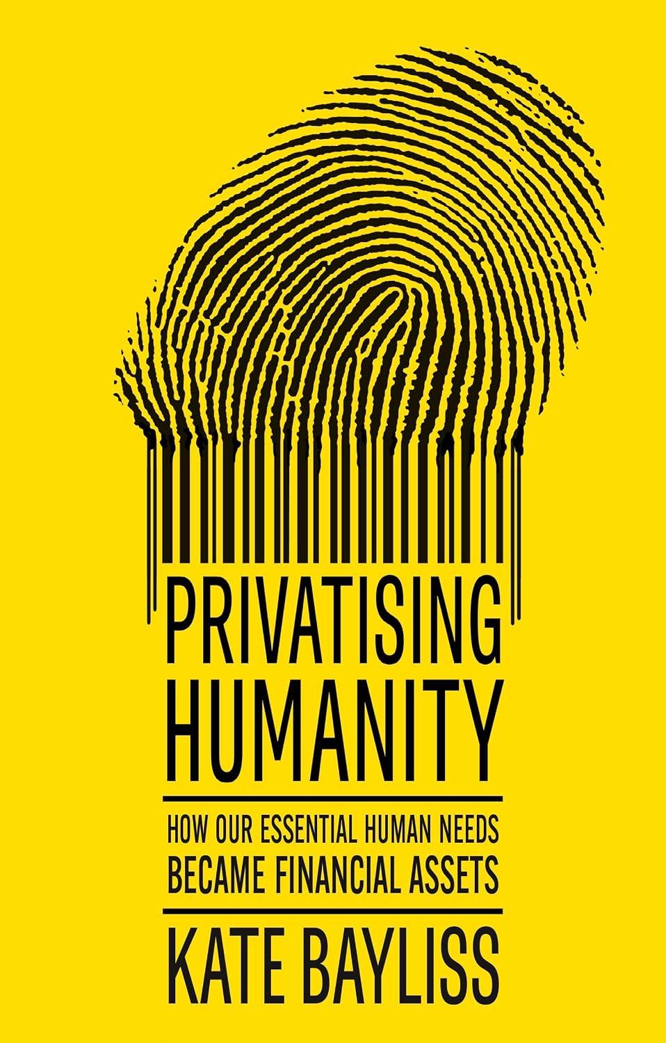 capítulo por capítulo baixar Privatising Humanity: How Our Essential Human Needs Became Financial Assets