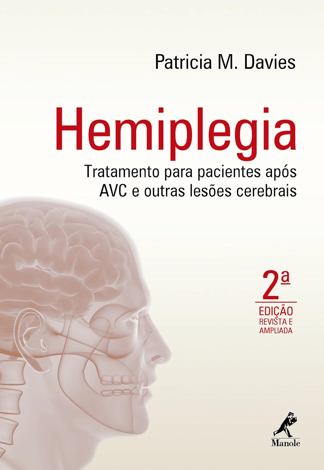 Hemiplegia: Tratamento para Pacientes após AVC e Outras Lesões Cerebrais baixar o livro de graça