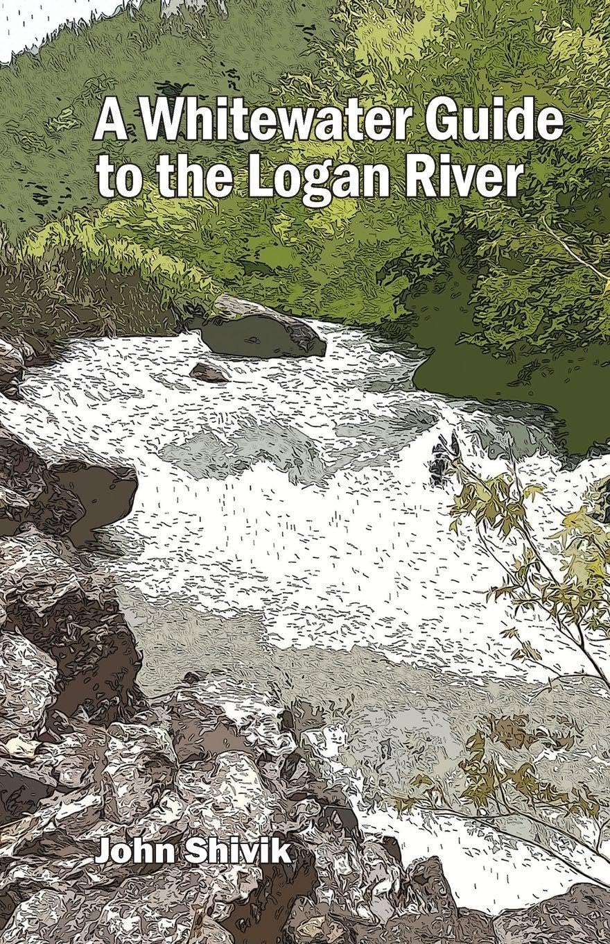 A Whitewater Guide to the Logan River baixar livro de graça