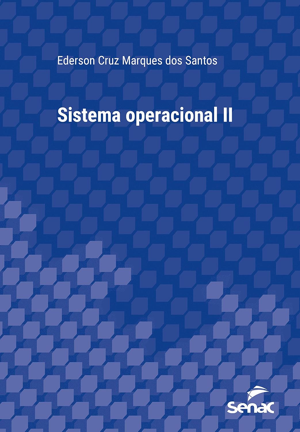 Sistema operacional II (Série Universitária)