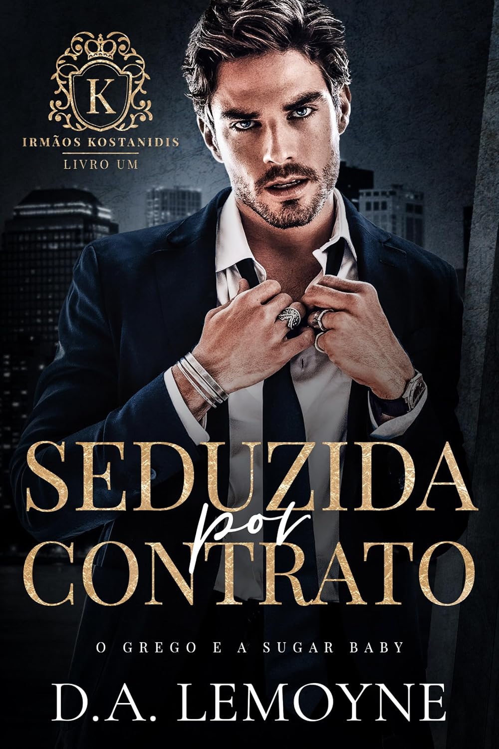 Seduzida por Contrato: O Grego e a Sugar Baby (Irmãos Kostanidis Livro 1) baixar o livro de graça