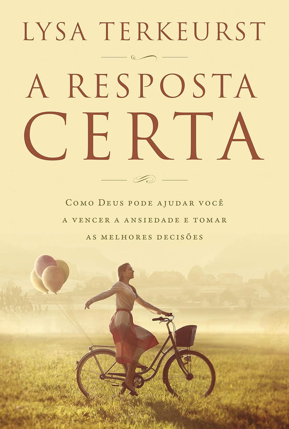 ler totalmente A resposta certa: Como Deus pode ajudar você a vencer a ansiedade e tomar as melhores decisões