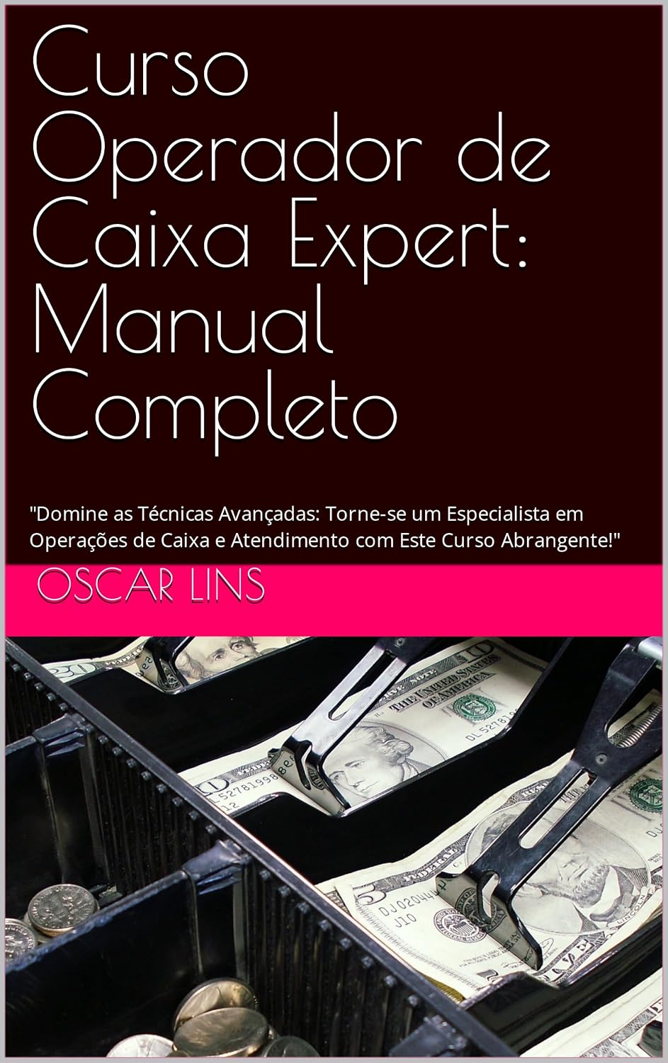 capítulo por capítulo baixar Curso Operador de Caixa Expert: Manual Completo: "Domine as Técnicas Avançadas: Torne-se um Especialista em Operações de Caixa e Atendimento com Este Curso Abrangente!"