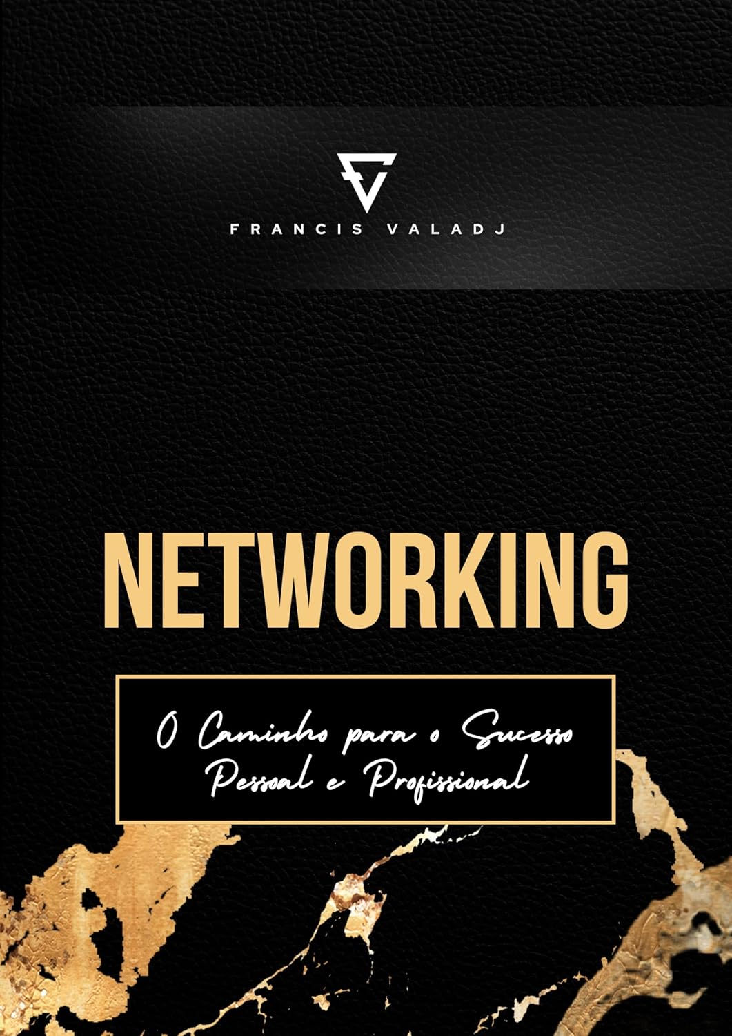 Networking: O Caminho para o Sucesso Pessoal e Profissional baixar o livro de graça