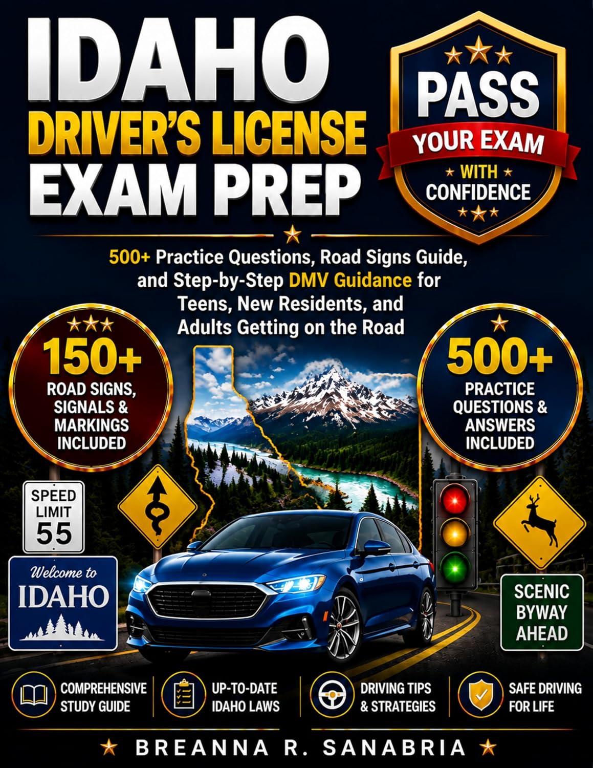 capítulo por capítulo baixar IDAHO DRIVER’S LICENSE EXAM PREP: 500+ Practice Questions, Road Signs Guide, and Step-by-Step DMV Guidance for Teens, New Residents, and Adults Getting on the Road (English Edition)