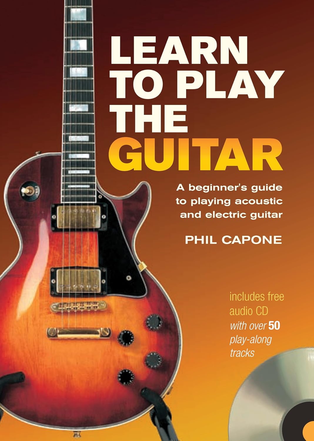 capítulo por capítulo baixar Learn to Play the Guitar: A Beginner's Guide to Playing Acoustic and Electric Guitar [With CD]: Volume 7