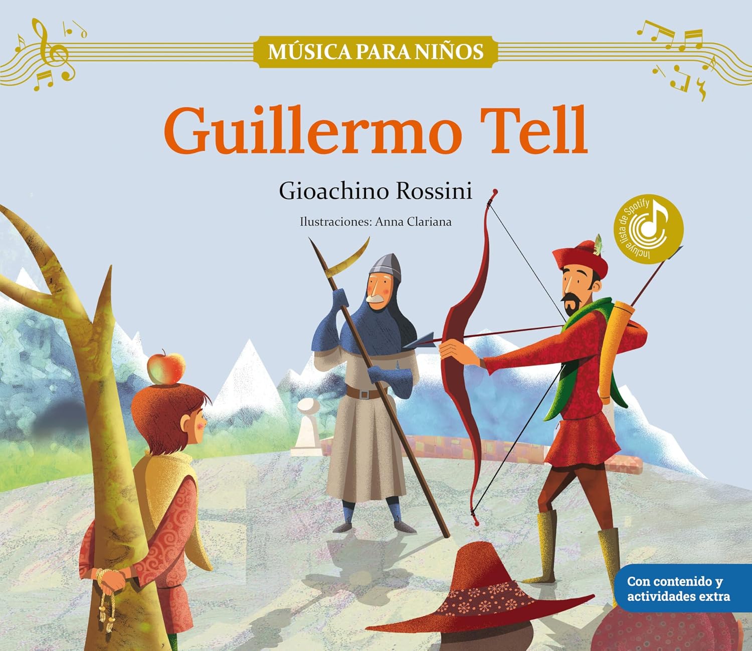 capítulo por capítulo baixar Guillermo Tell: Descubre las grandes obras de la música clásica, convertidas en preciosos cuentos musicales para niños y niñas. (Música para niños) (Spanish Edition)