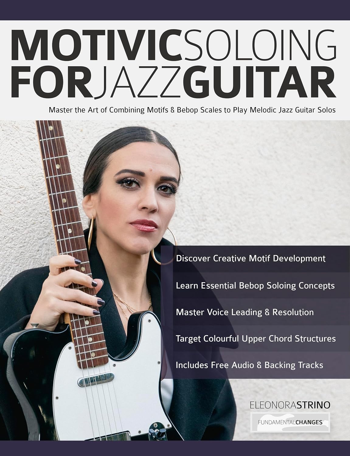 capítulo por capítulo baixar Motivic Soloing for Jazz Guitar: Master the Art of Combining Motifs & Bebop Scales to Play Melodic Jazz Guitar Solos (Learn How to Play Jazz Guitar) (English Edition)