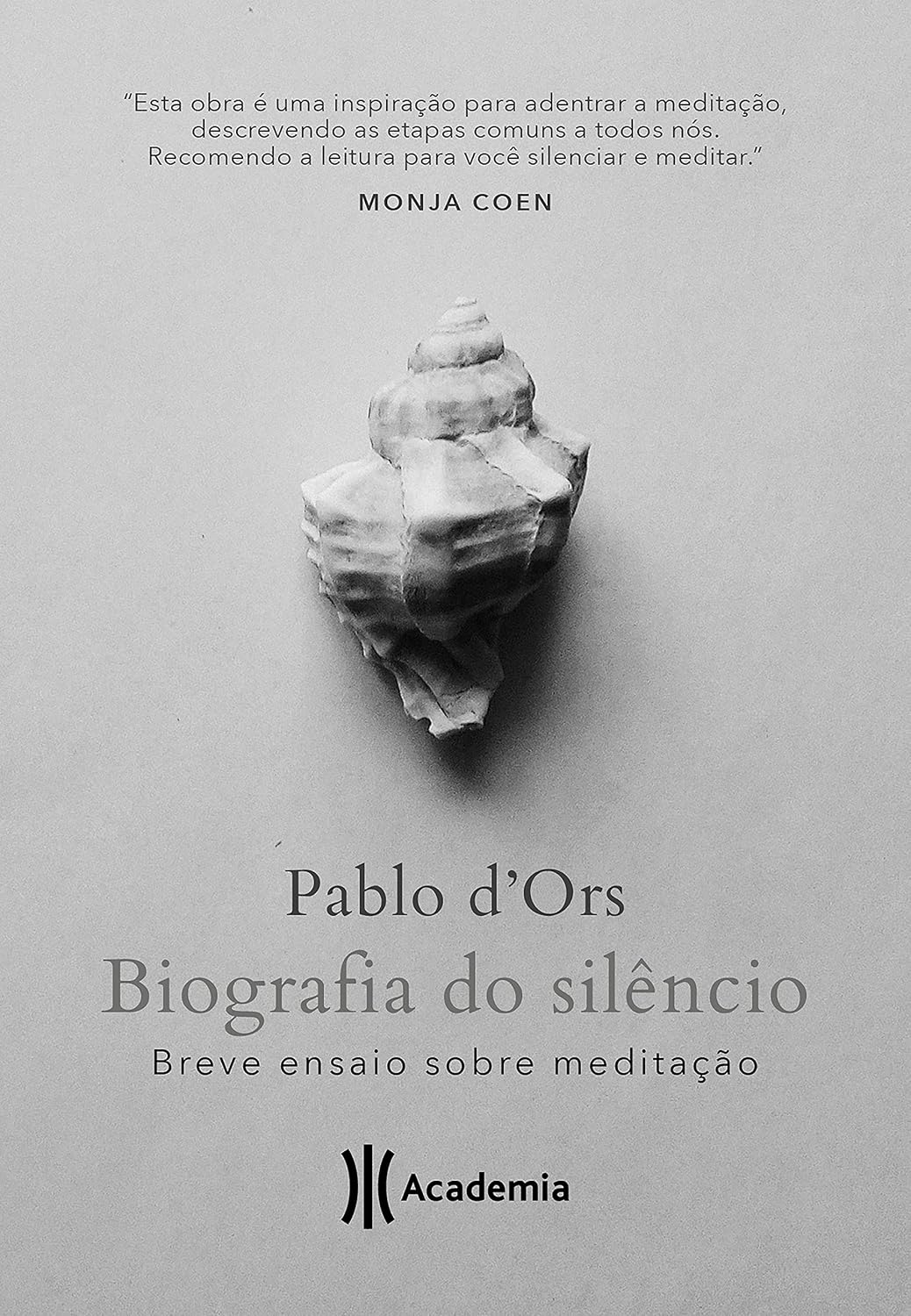 capítulo por capítulo baixar Biografia do silêncio: Breve ensaio sobre meditação