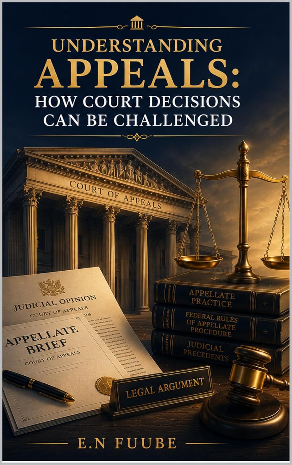 UNDERSTANDING APPEALS: HOW COURT DECISIONS CAN BE CHALLENGED (English Edition) baixar livro de graça