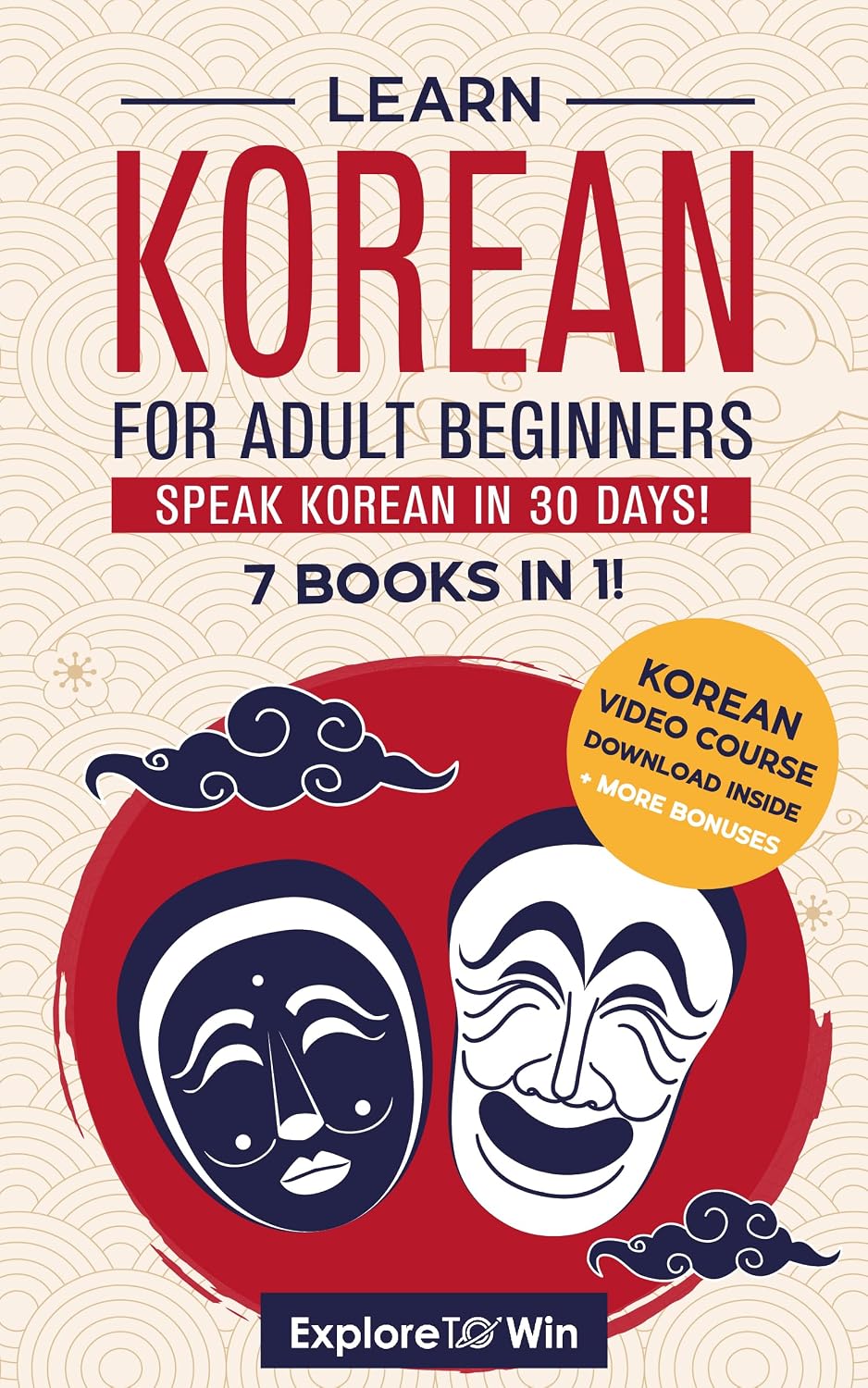 ler totalmente Learn Korean for Adult Beginners: 7 Books in 1: Speak Korean In 30 Days! (English Edition)