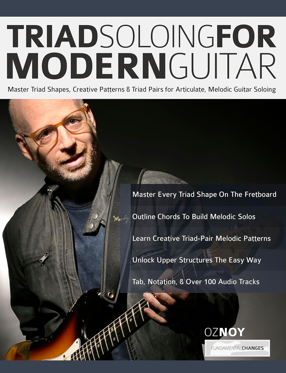 Triad Soloing For Modern Guitar: Master Triad Shapes, Creative Patterns & Triad Pairs for Articulate, Melodic Guitar Soloing (Learn how to play fusion guitar) (English Edition) baixar o livro de graça