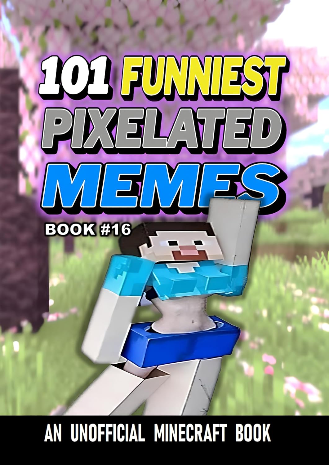 101 FUNNIEST PIXELATED MEMES : BOOK 16 (English Edition)
