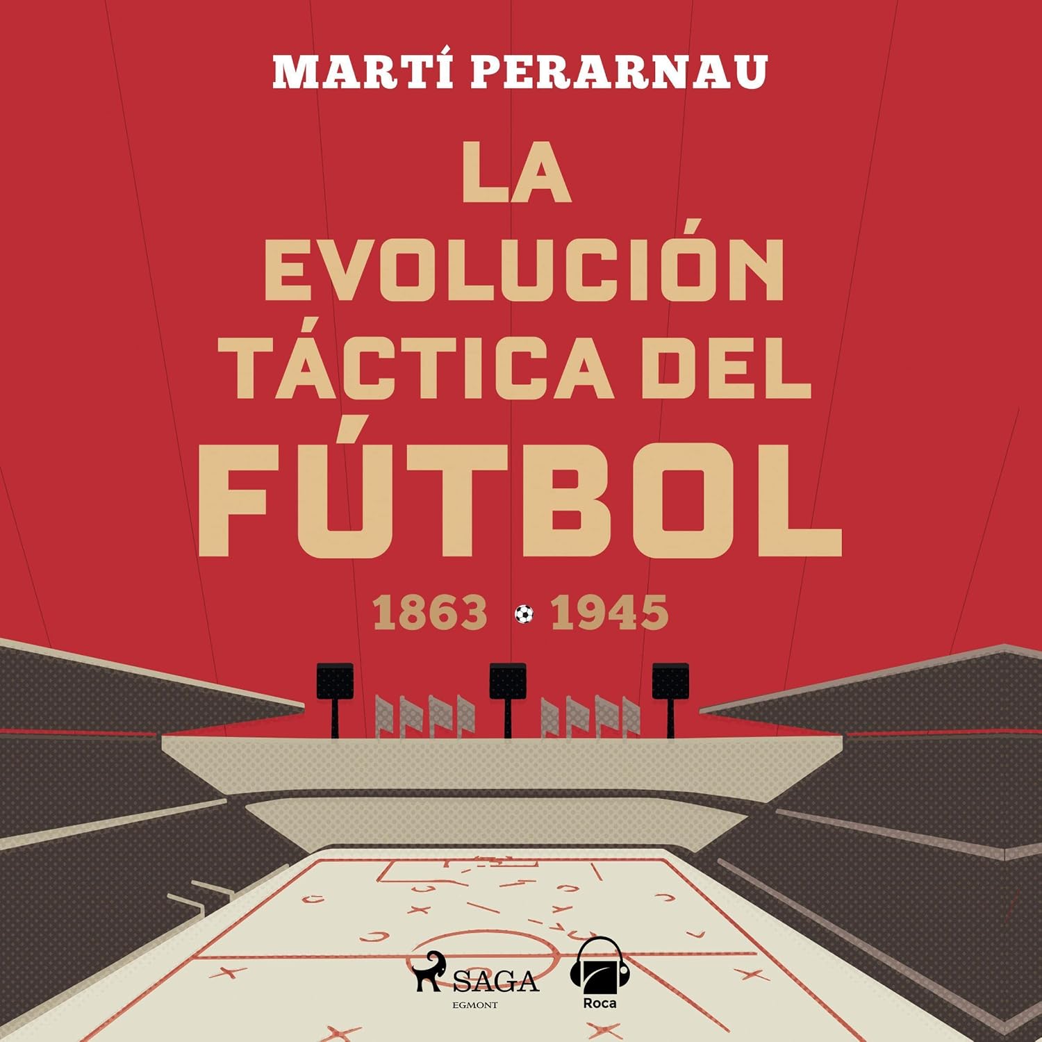 ler totalmente La evolución táctica del fútbol