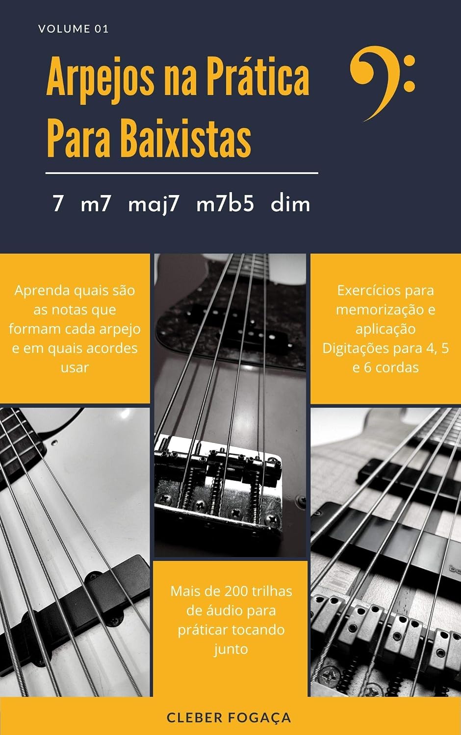 Arpejos na Prática Para Baixistas vol01: Guia Prático Com Digitações, Exercícios Para Memorização e Aplicação baixar livro de graça