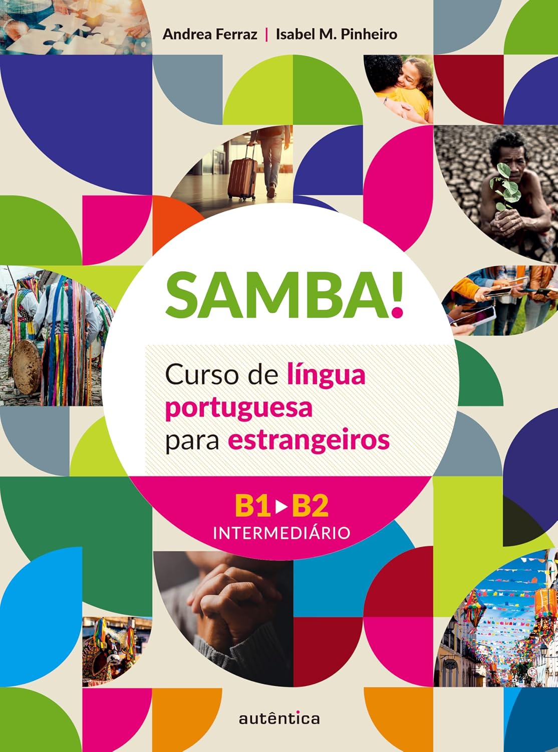 ler totalmente SAMBA! Vol. 2 (B1-B2 Intermediário): Curso de língua portuguesa para estrangeiros