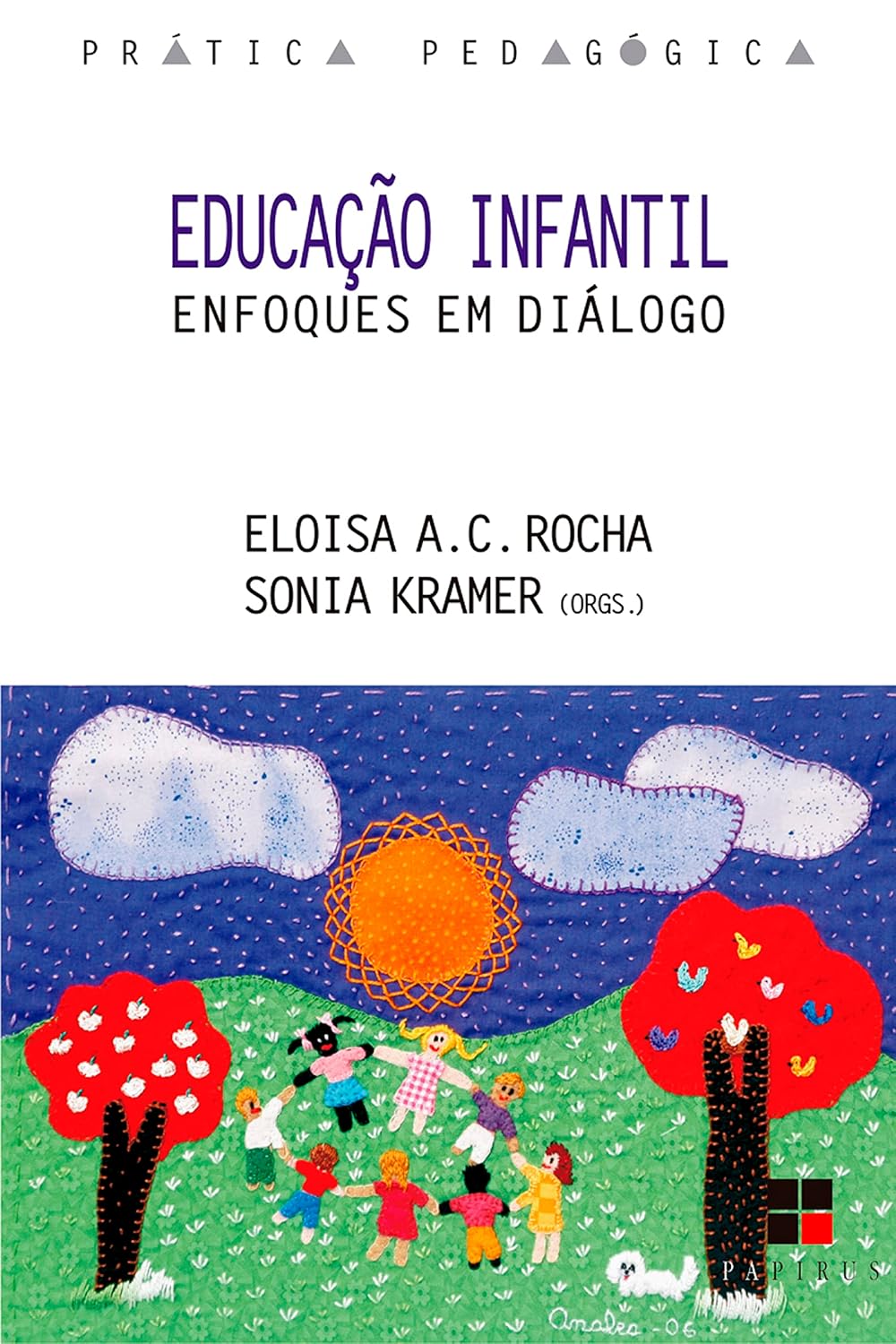 Educação infantil:: Enfoques em diálogo (Prática pedagógica) baixar o livro de graça
