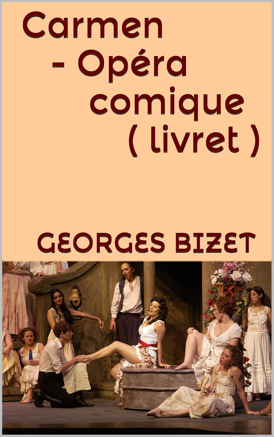 ler totalmente Carmen - Opéra comique ( livret ) (French Edition)