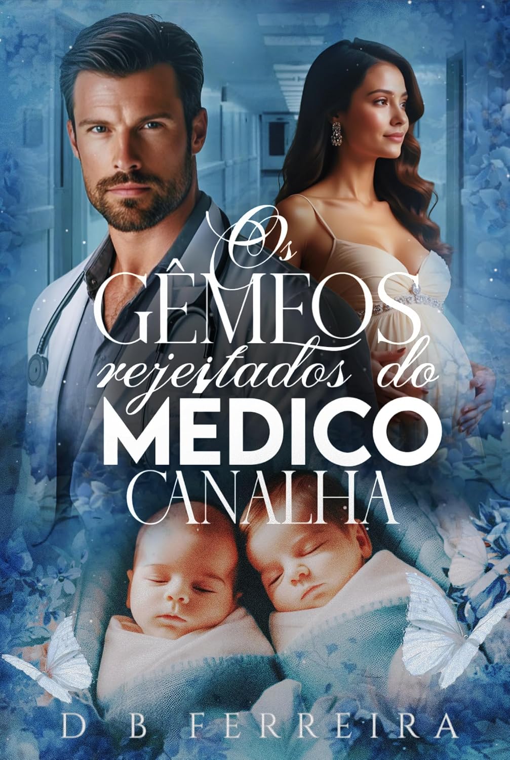 ler totalmente Os gêmeos rejeitados do médico canalha