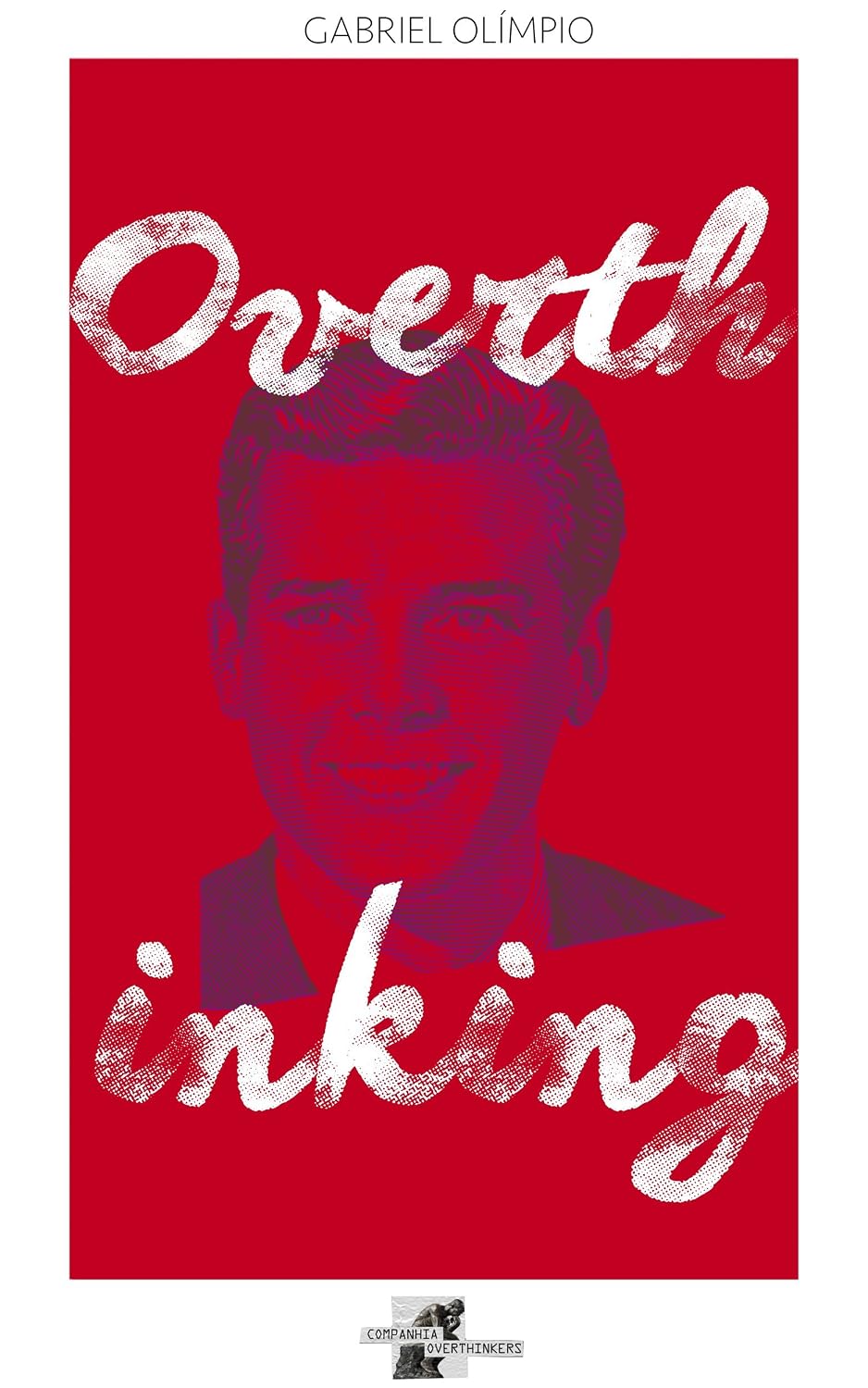 Overthinking: Excesso de pensamento (Companhia Overthinkers Livro 1) baixar livro de graça