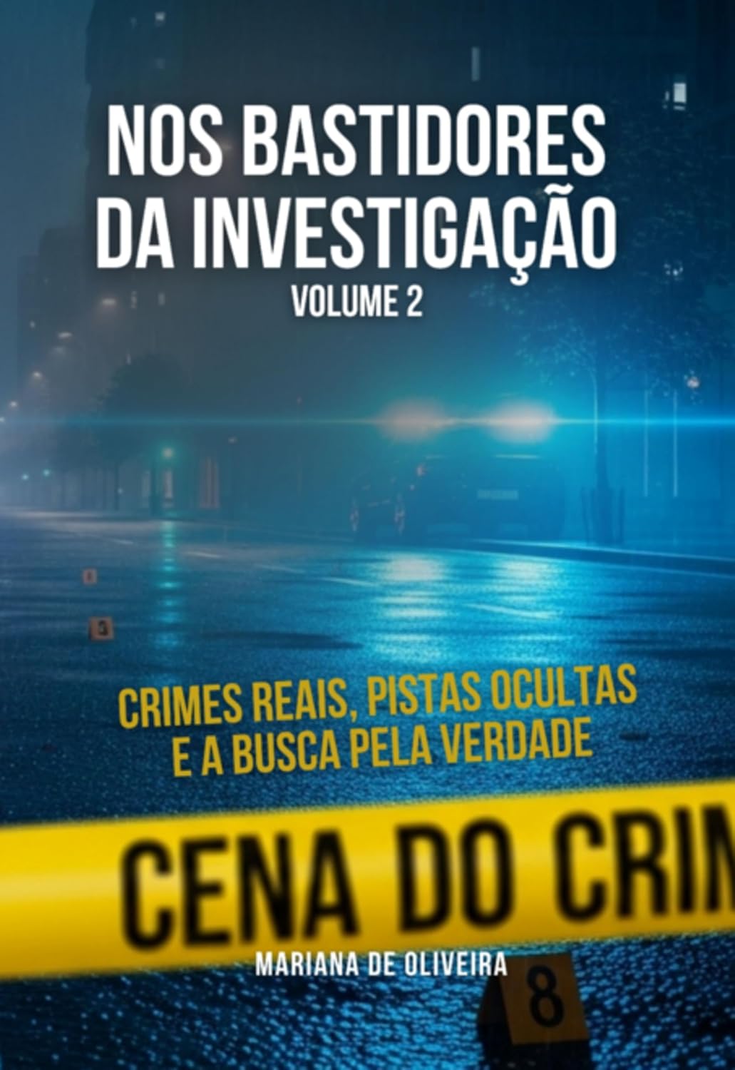Nos Bastidores Da Investigação – Volume 2 baixar o livro de graça