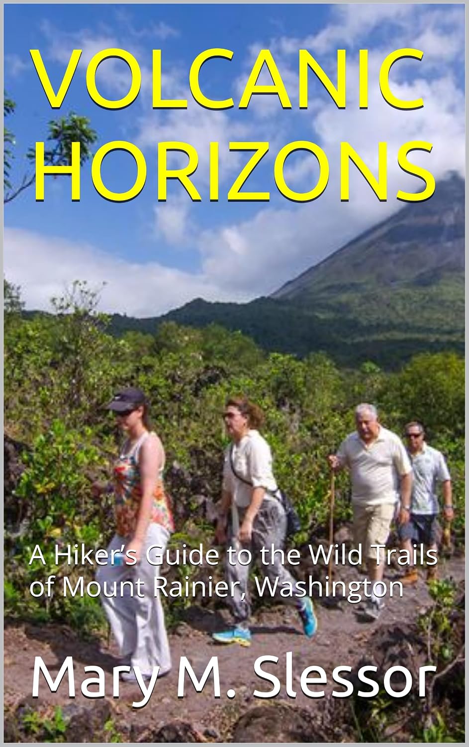 VOLCANIC HORIZONS: A Hiker’s Guide to the Wild Trails of Mount Rainier, Washington (English Edition) baixar livro de graça