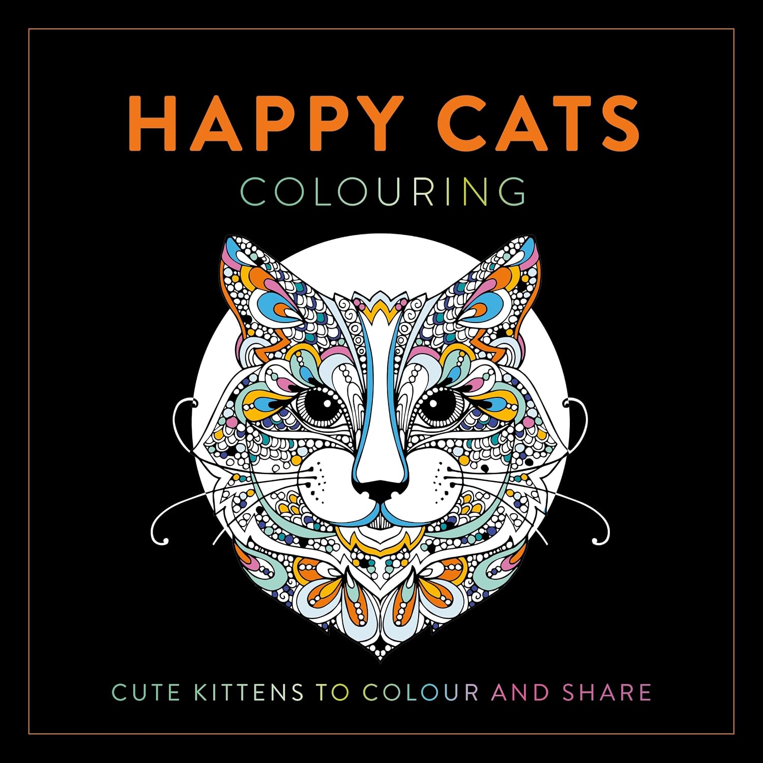 ler totalmente Happy Cats Colouring: Cute Kittens to Colour and Share