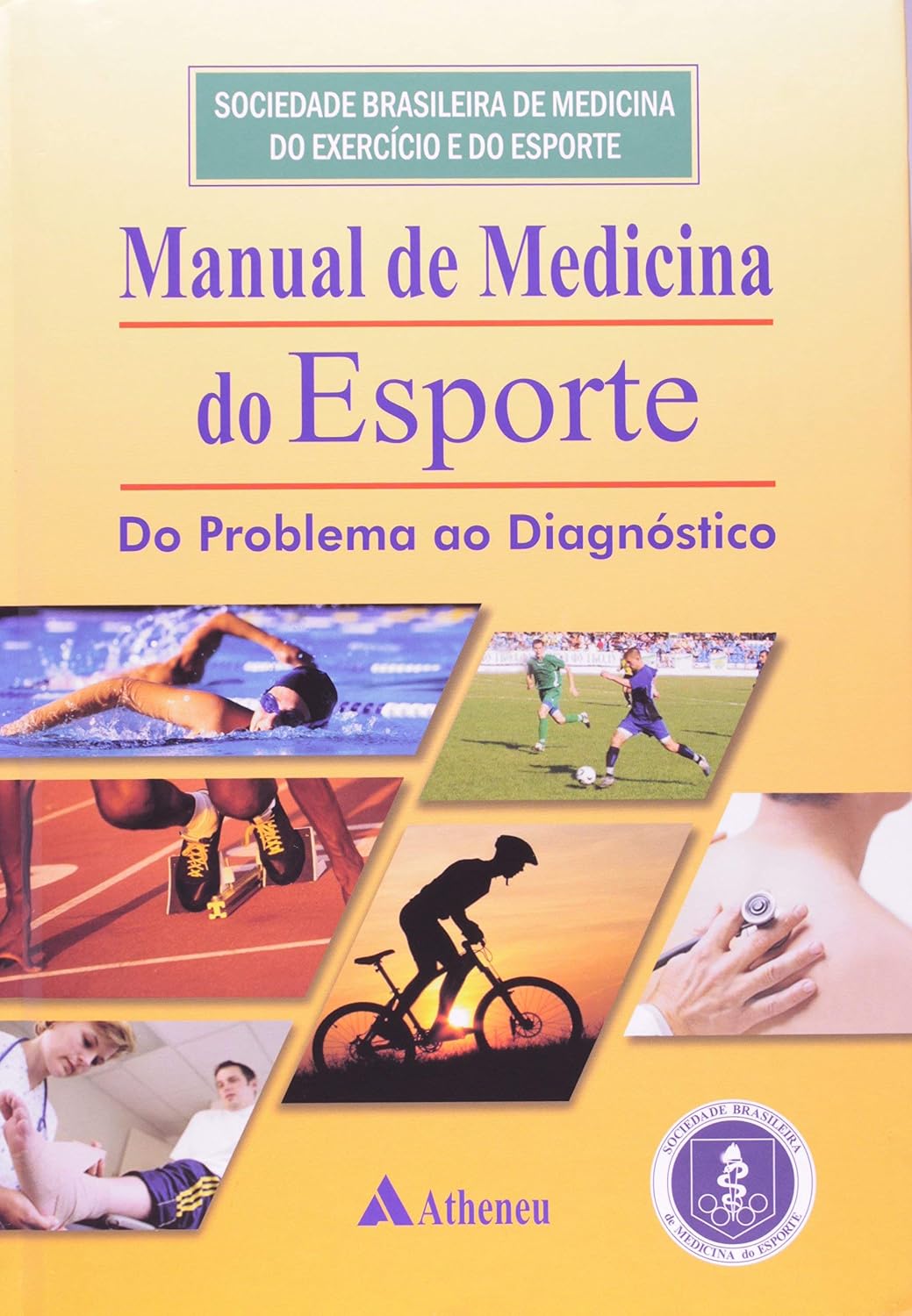 ler totalmente Manual de medicina do esporte: do problema ao diagnóstico