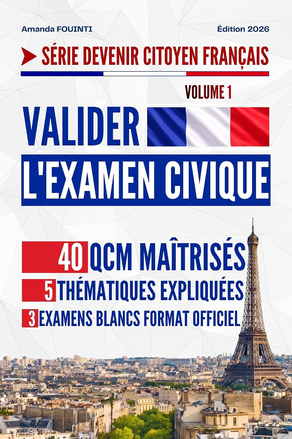 capítulo por capítulo baixar Valider l'Examen Civique: 40 QCM maîtrisés, 5 thématiques expliquées, 3 examens blancs format officiel (Devenir Citoyen Français t. 1) (French Edition)