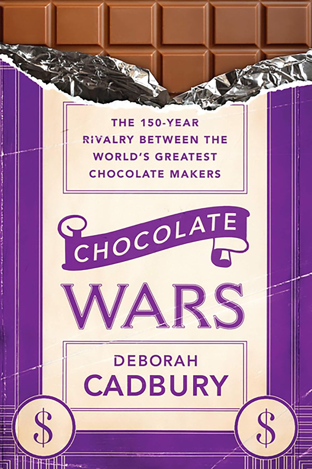 Chocolate Wars: The 150-Year Rivalry Between the World's Greatest Chocolate Makers (English Edition)