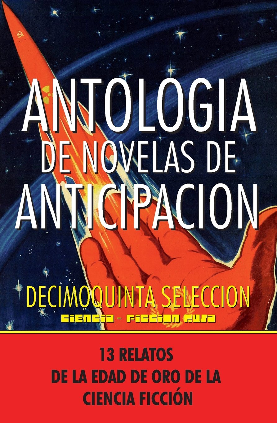Antologia de Novelas de Anticipacion XV: Decimoquinta Selección baixar livro de graça