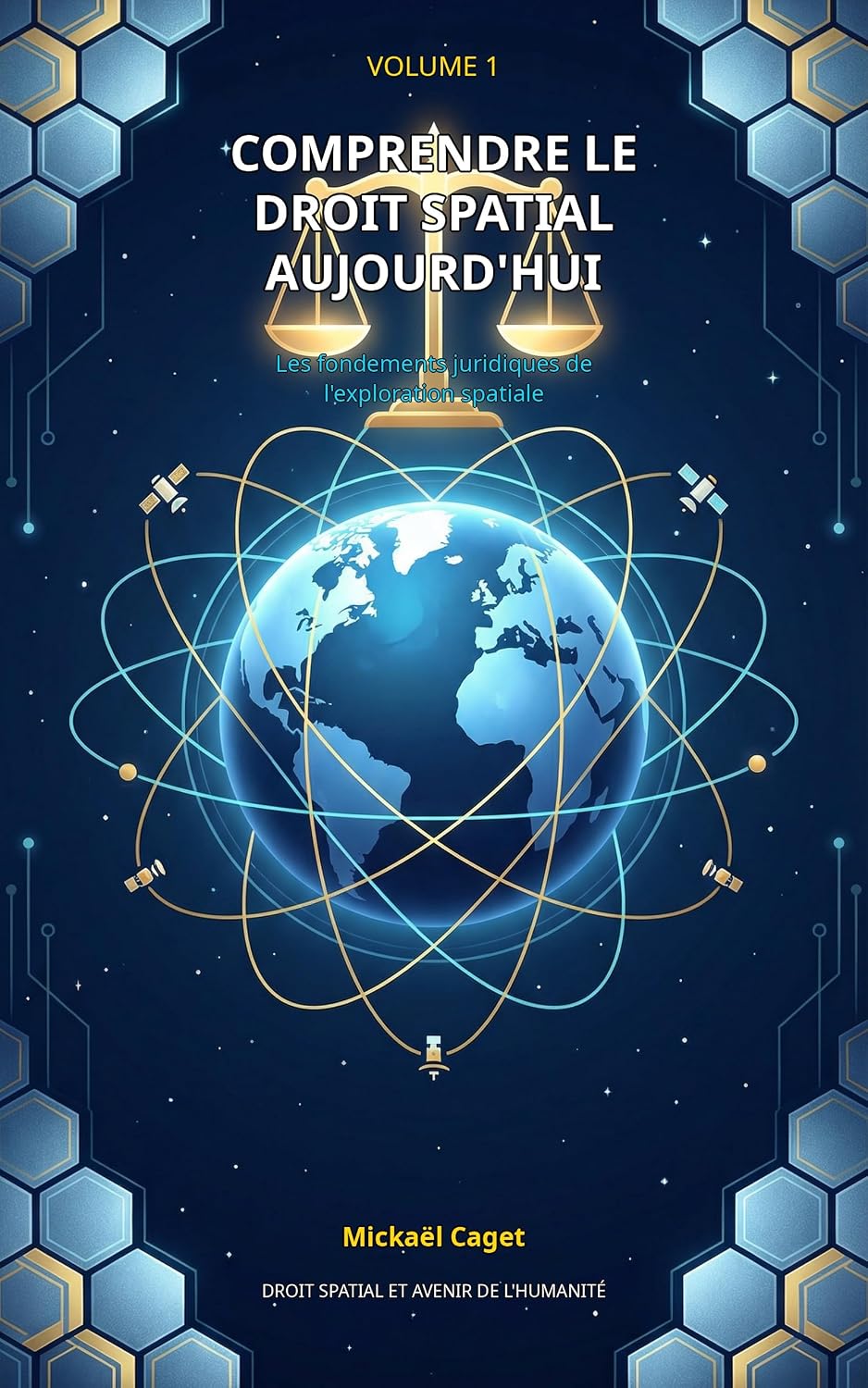 capítulo por capítulo baixar Comprendre le droit spatial aujourd'hui: Les fondements juridiques de l'exploration spatiale: Traités, principes et enjeux actuels de la conquête spatiale... avenir de l'humanité t. 1) (French Edition)
