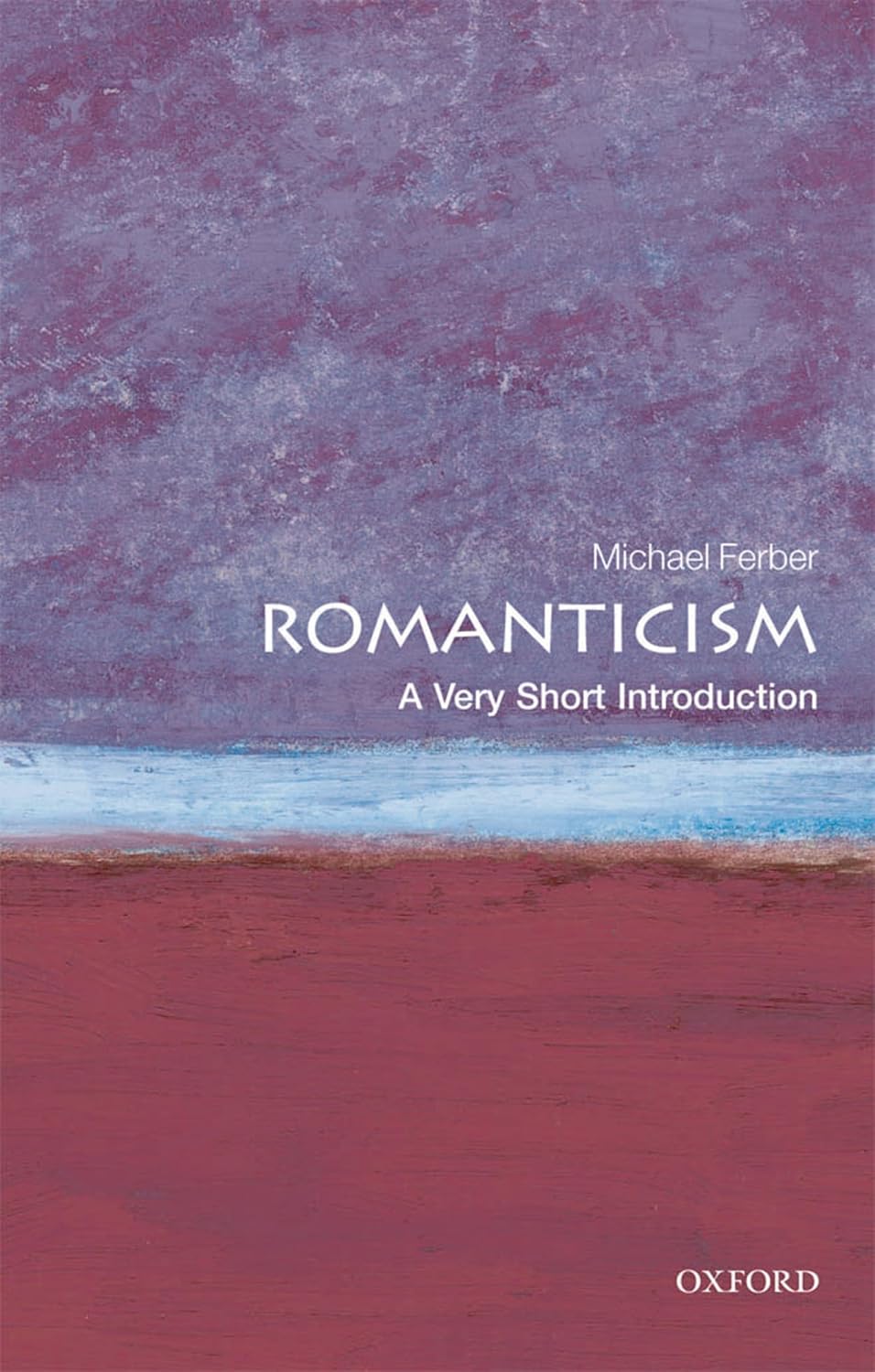 Romanticism: A Very Short Introduction (Very Short Introductions) (English Edition)