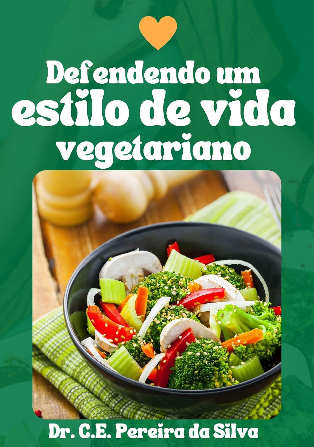 ler totalmente Defendendo um estilo de vida vegetariano