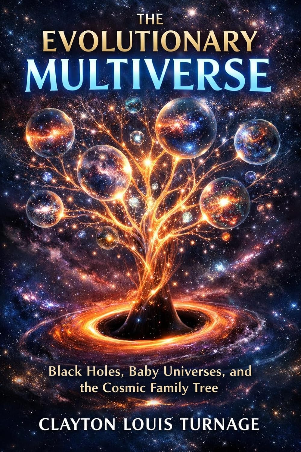 The Evolutionary Multiverse: Black Holes, Baby Universes, and the Cosmic Family Tree (The Informational Universe Book 7) (English Edition) baixar o livro de graça