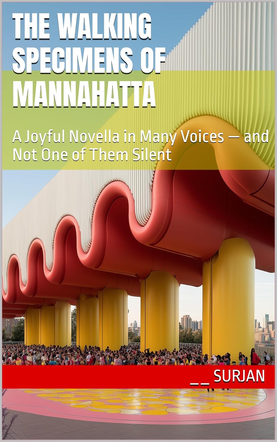 THE WALKING SPECIMENS OF MANNAHATTA: A Joyful Novella in Many Voices — and Not One of Them Silent (RADICAL JOY Book 48) (English Edition) baixar o livro de graça