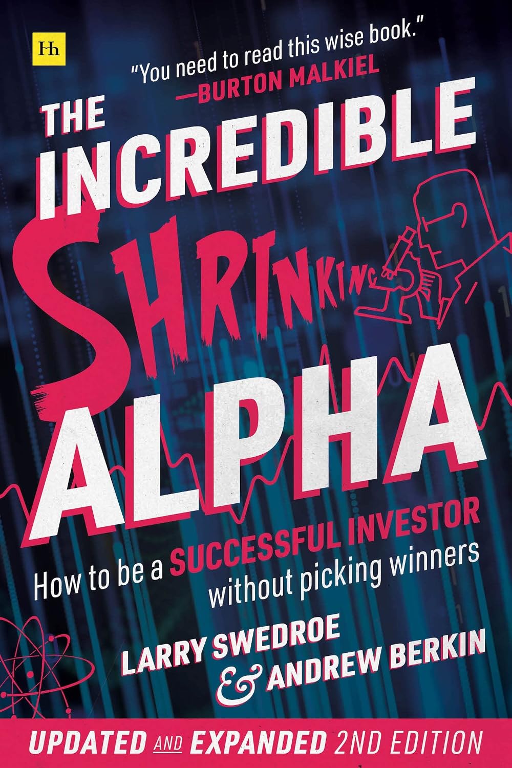 The Incredible Shrinking Alpha 2nd Edition: How to Be a Successful Investor Without Picking Winners baixar livro de graça