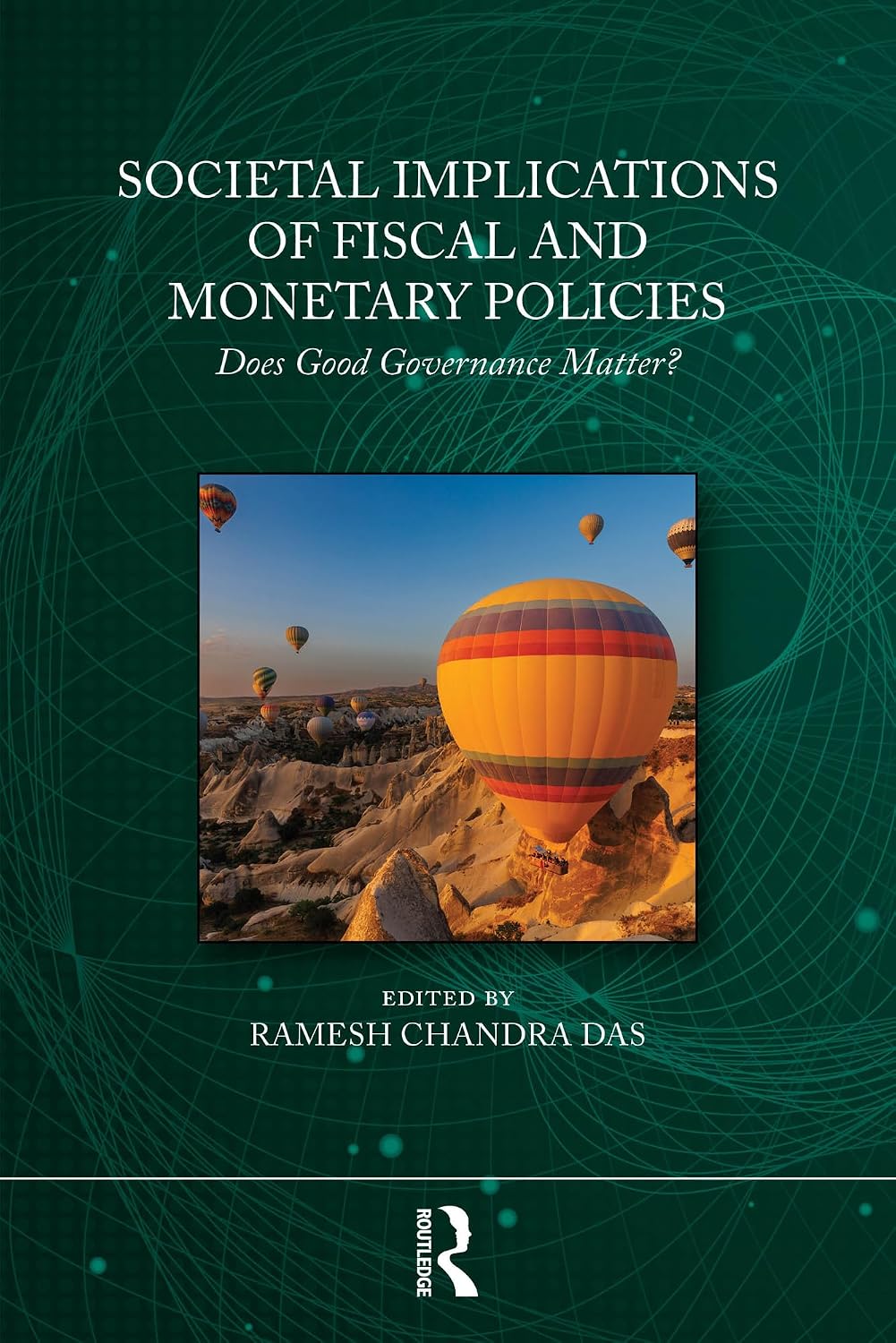 ler totalmente Societal Implications of Fiscal and Monetary Policies: Does Good Governance Matter? (English Edition)