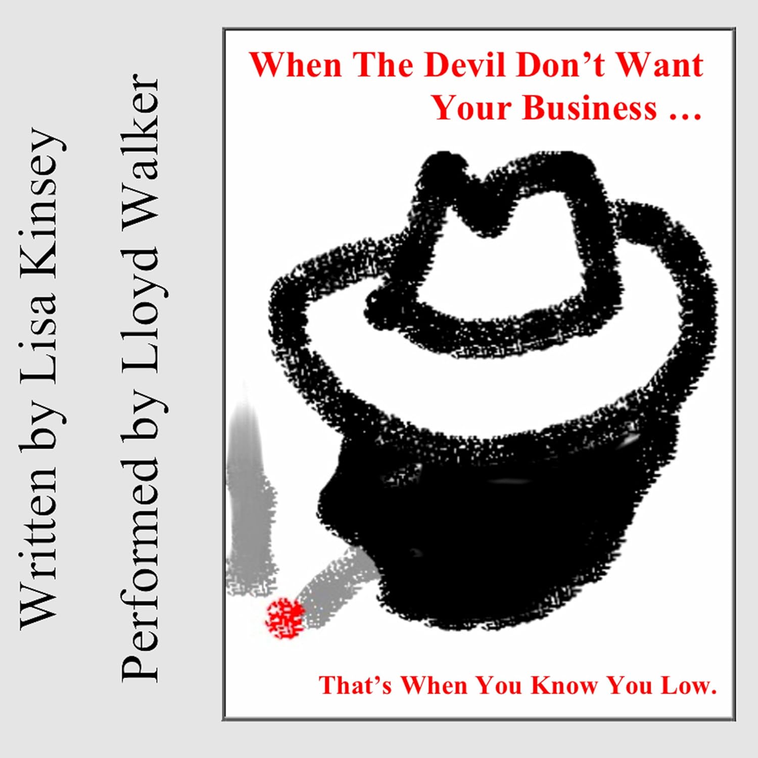 capítulo por capítulo baixar When the Devil Don't Want Your Business: Song Lyrics