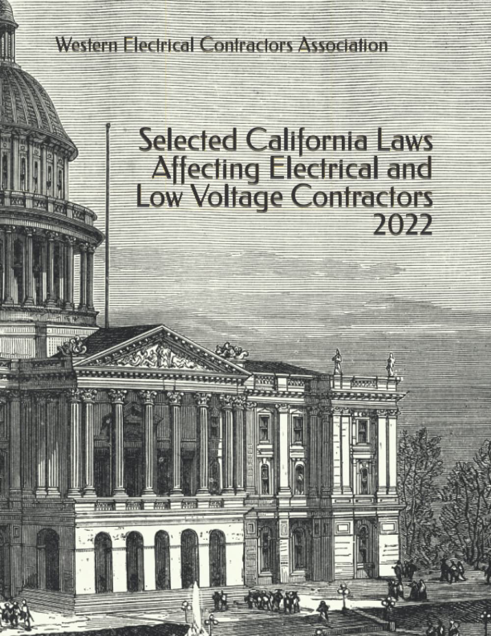 Selected California Laws Affecting Electrical and Low Voltage Contractors 2022 baixar livro de graça