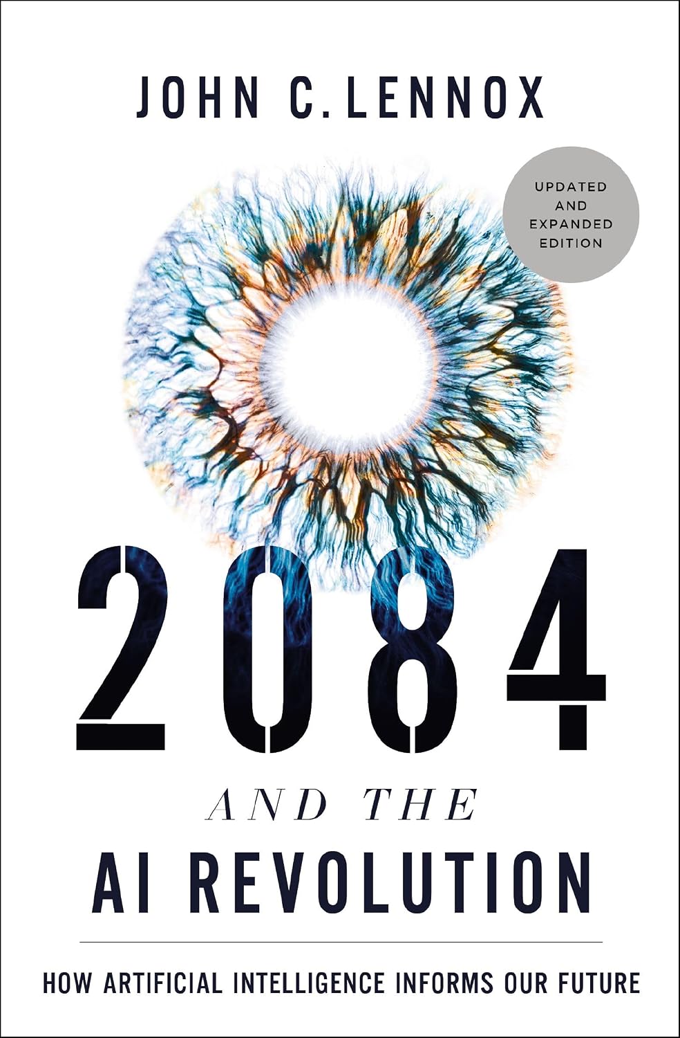 2084 and the AI Revolution, Updated and Expanded Edition: How Artificial Intelligence Informs Our Future (English Edition) baixar o livro de graça